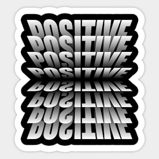 POSITIVE Sticker